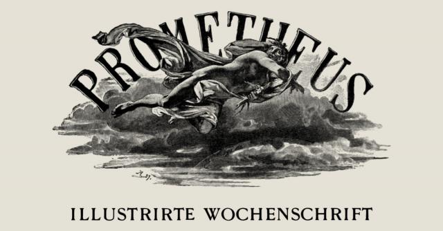 Prometheus - Illustrierte Wochenschrift