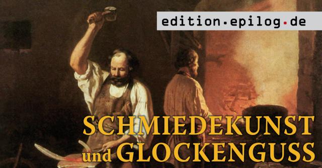 Schmiedekunst und Glockenguss