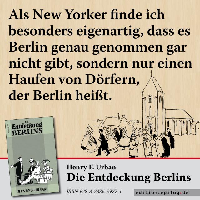 Henry F. Urban: Die Entdeckung Berlins