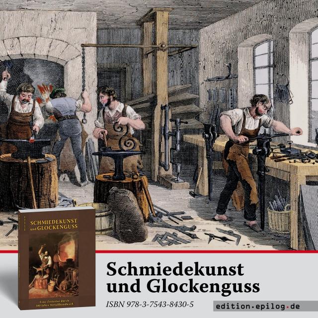 Schmiedekunst und Glockenguss