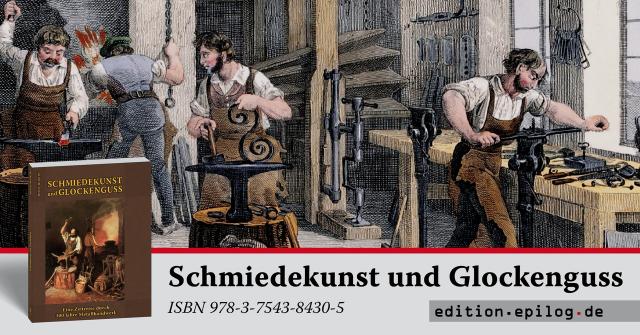 Schmiedekunst und Glockenguss