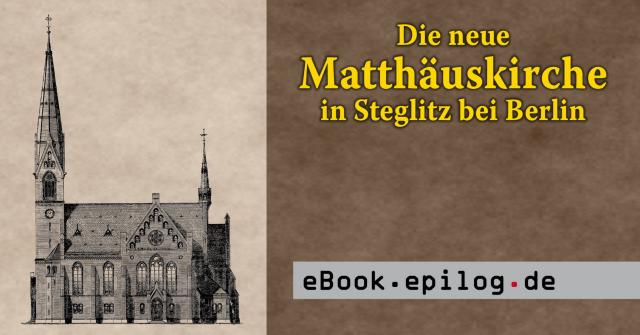 Die neue Matthäuskirche in Steglitz bei Berlin