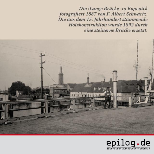 Lange Brücke in Köpenick 1887