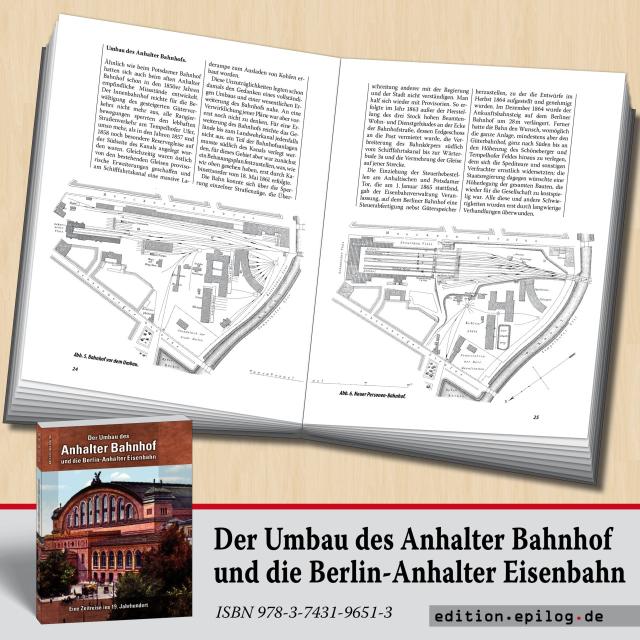Der Umbau des Anhalter Bahnhof und die Berlin-Anhalter Eisenbahn