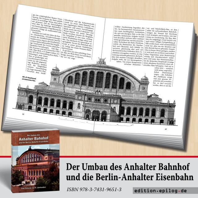 Der Umbau des Anhalter Bahnhof und die Berlin-Anhalter Eisenbahn