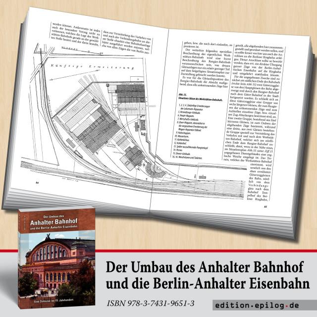 Der Umbau des Anhalter Bahnhof und die Berlin-Anhalter Eisenbahn