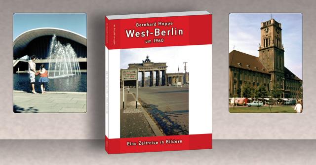 Bernhard Hoppe: West-Berlin um 1960