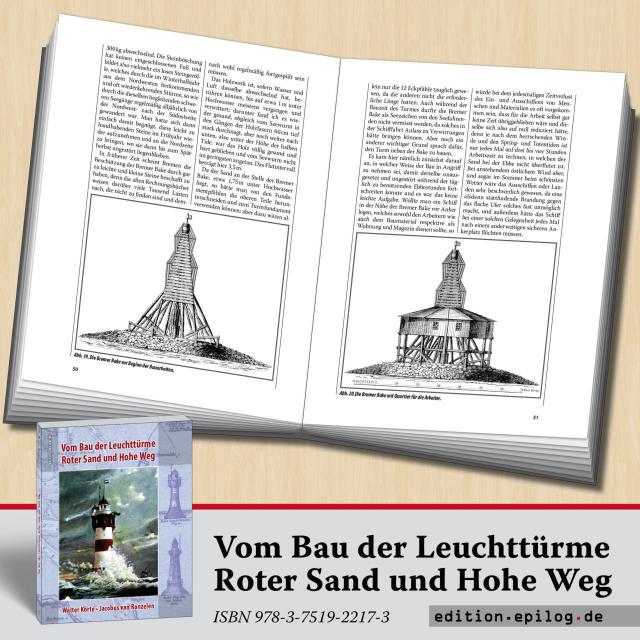 Vom Bau der Leuchttürme Roter Sand und Hohe Weg