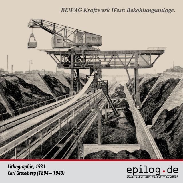 carl-grossberg-bewag-kraftwerk-west-bekohlungsanlage