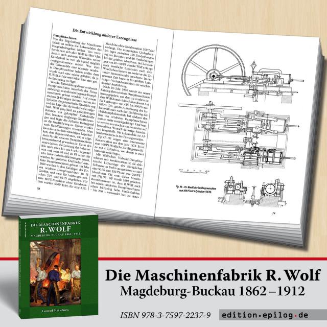 Die Maschinenfabrik R. Wolf Magdeburg-Buckau 1862 – 1912