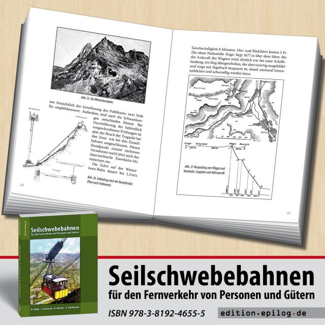Seilschwebebahnen für den Fernverkehr von Personen und Gütern