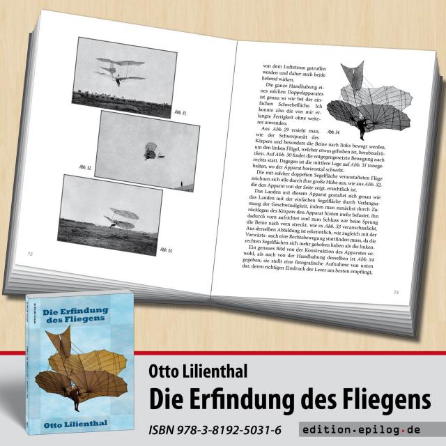 Otto Lilienthal: Die Erfindung des Fliegens