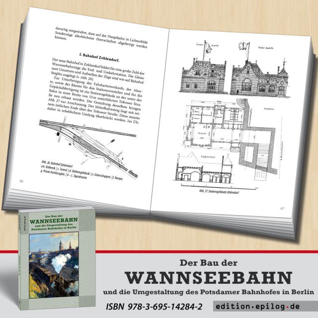 Der Bau der Wannseebahn und die Umgestaltung des Potsdamer Bahnhofes in Berlin
