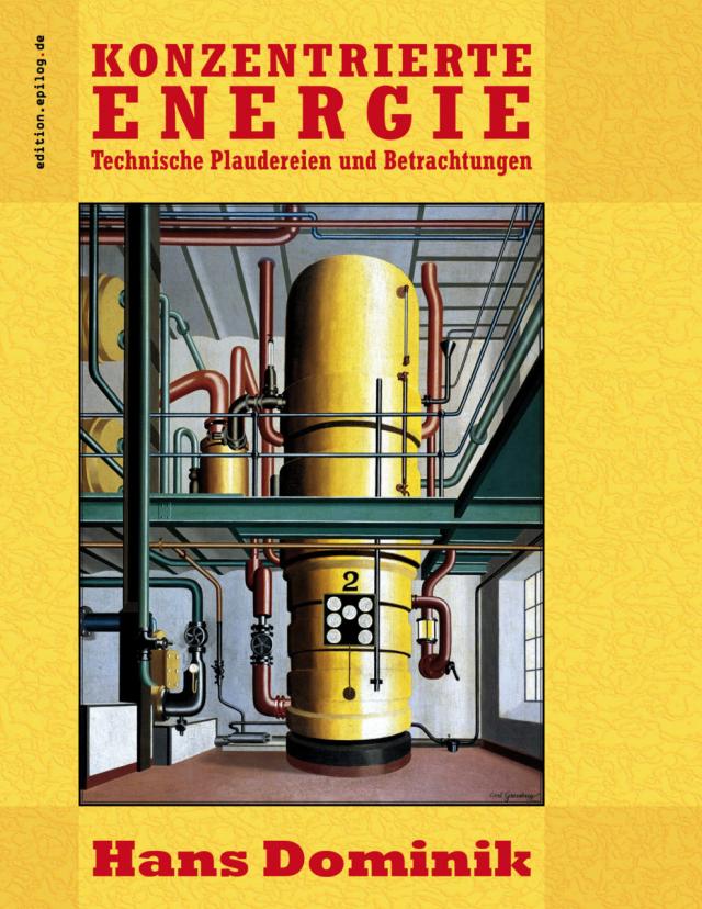 Hans Dominik: Konzentrierte Energie