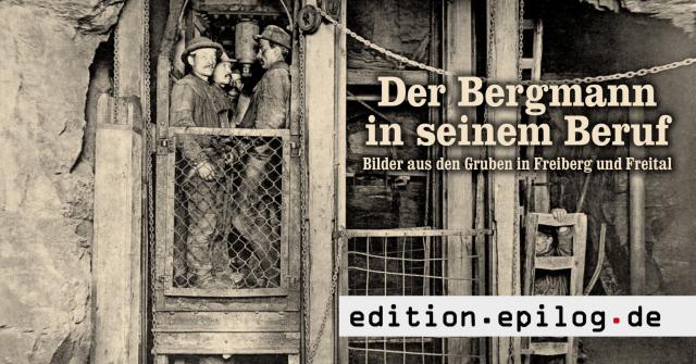Der Bergmann in seinem Beruf