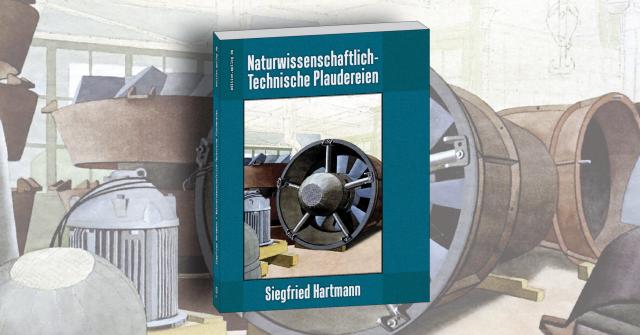 Hartmann - Naturwissenschaftlich-Technische Plaudereien