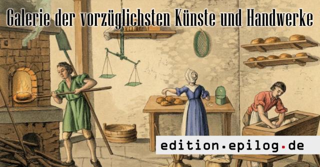 Galerie der vorzüglichsten Künste und Handwerke