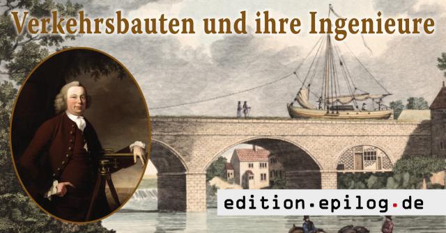 Verkehrsbauten und ihre Ingenieure